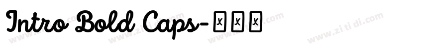 Intro Bold Caps字体转换